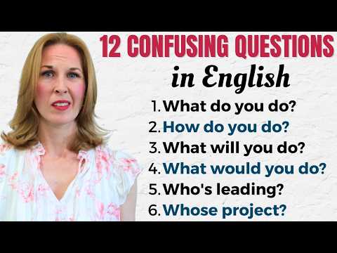 12 Confusing English QUESTIONS