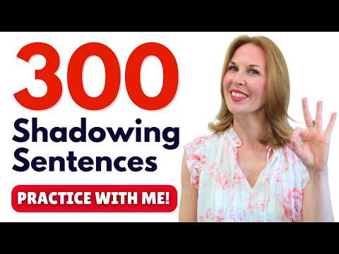 300 English Shadowing Sentences | A1-C2 Listen & Repeat Practice