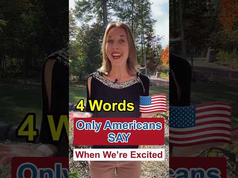 4 Phrases Only Americans Say !  #americanenglish