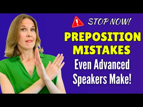 Common Preposition Mistakes Even Fluent Speakers Make | English Grammar Lesson