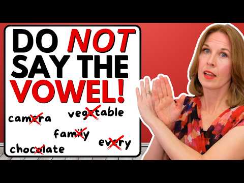 Do NOT Say The Vowel In These 21 Common Words! (Americans Don't!)