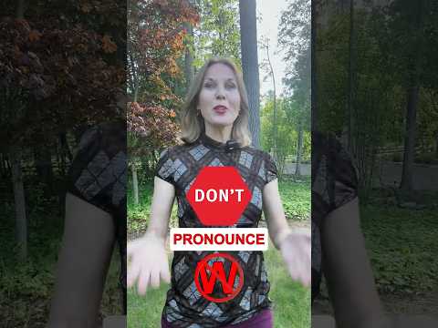 🚫 Don't Pronounce the "W" in these words!