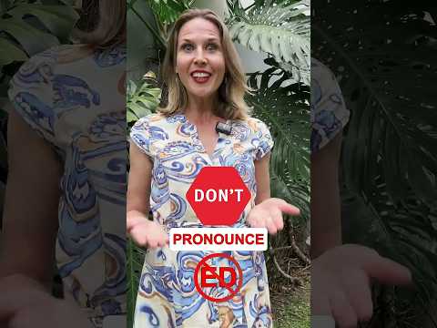🚫 Native Speakers Don't Pronounce the "ED" in these words!