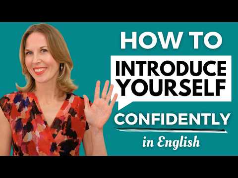 How to Introduce Yourself in English (Confidently)