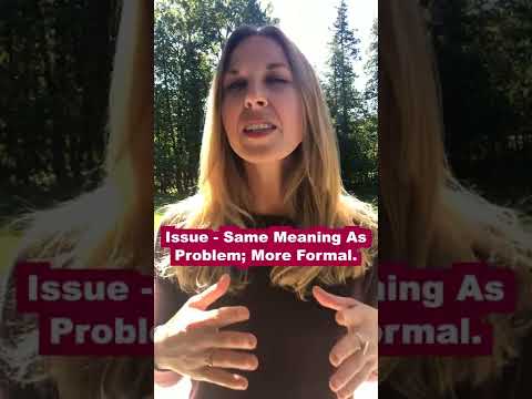 ISSUE and PROBLEM – Confusing English Words 😖