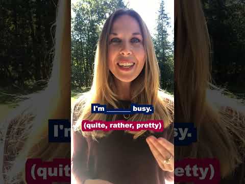 Quite, Rather, Pretty – Confusing English Words 🧐