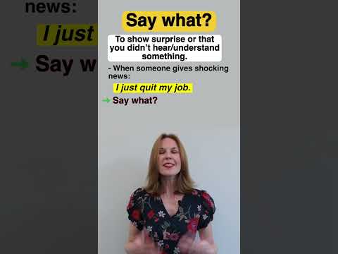 Say What? #learnenglish