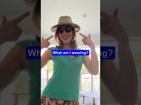 What Am I Wearing? I’m Wearing a 👒 #learnenglish #vocabulary