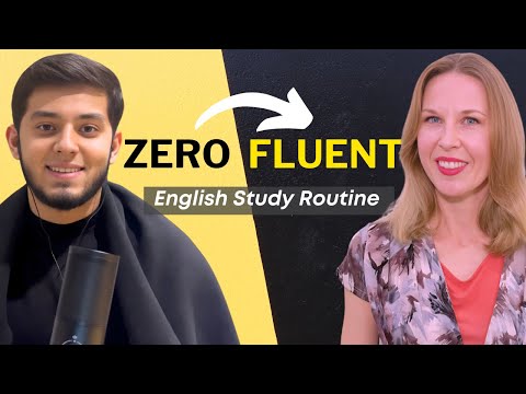 “Zero – Fluent”: English Study Routine To Become Fluent FAST!