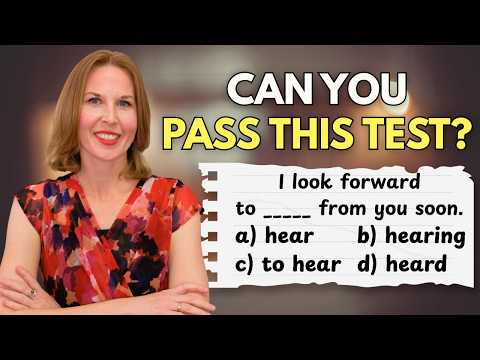 55 Advanced English Grammar Test Questions (With Answers & Explanations)