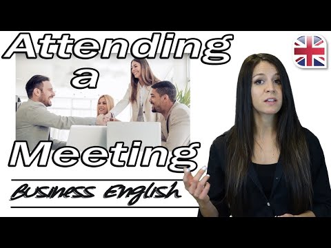 Attending a Meeting in English – Useful Phrases for Meetings – Business English