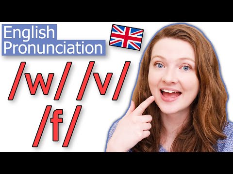 English Pronunciation Lesson: The Sounds W and V (…and F)