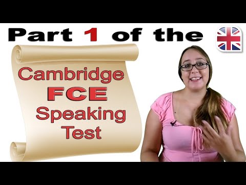 FCE (B2 First) Speaking Exam Part One – Cambridge FCE Speaking Test Advice