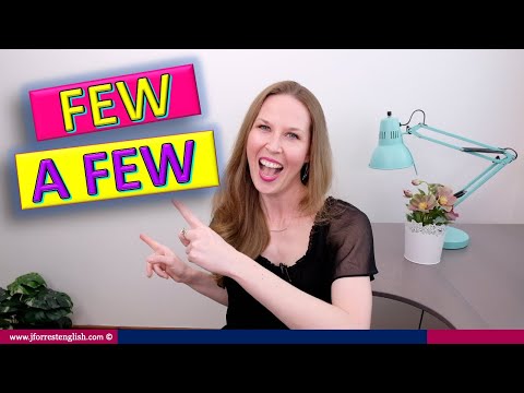 Few and A Few – Difference Between Few and A Few