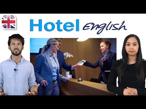 Hotel English – Using Travel English at Hotels