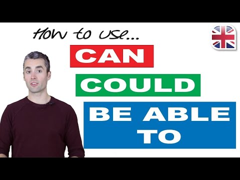 How to Use Can, Could and Be Able To – English Modal Verbs for Ability