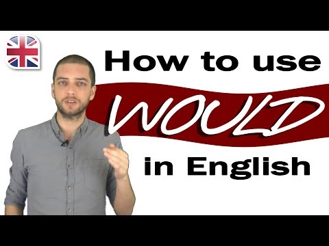 How to Use Would in English – English Modal Verbs