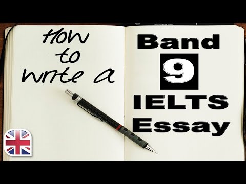 How to Write a Band 9 IELTS Essay – IELTS Writing Lesson