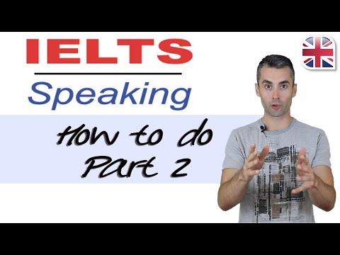 IELTS Speaking Exam Cue Card – How to Do Part Two of the IELTS Speaking Test