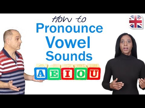 Improve Your English Accent – Pronounce Vowel Sounds Correctly