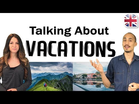 Talking About Your Vacation in English – Spoken English Lesson
