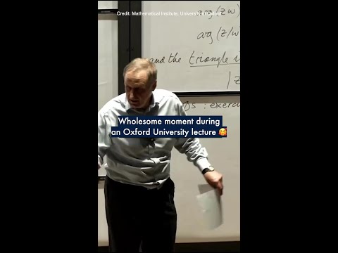 'This is my job' – A wholesome moment during an Oxford University lecture 🥰